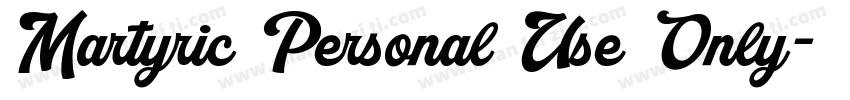 Martyric Personal Use Only字体转换